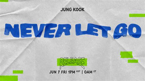BTS Jungkook – Never Let Go MP3 Download .